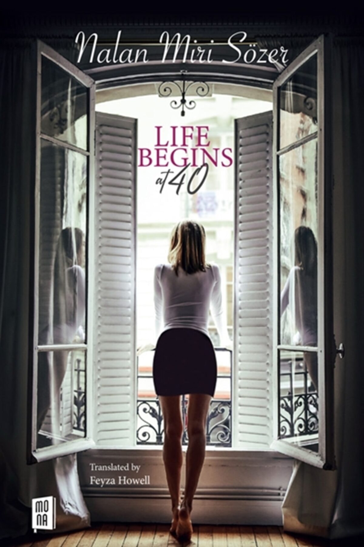 Life begins at 40 book - Nalan Miri Sozer